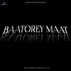 Baatorey Maat